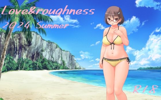 Love＆Roughness 2024 Summer_0