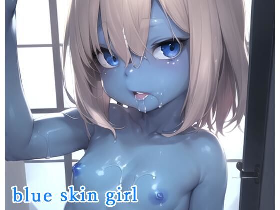 blue skin girl ＃1_0