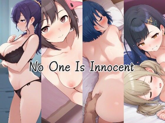 No One Is Innocent